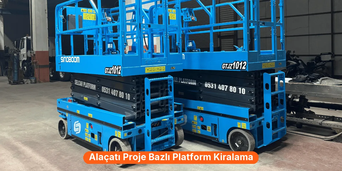 Alaçatı Proje Bazlı Platform Kiralama